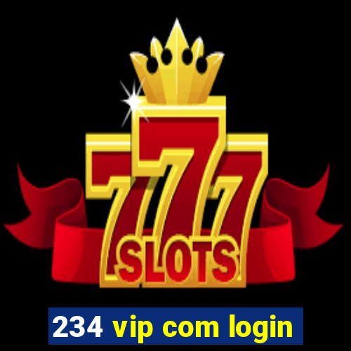 234 vip com login